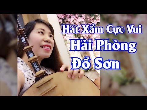 ✅ Hát Xẩm | Hải Phòng / Đồ Sơn / Cực hài hước / NS Tuyết tuyết