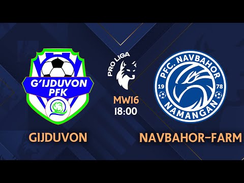 Pro liga | 16-tur G'IJDUVON - NAVBAHOR-FARM