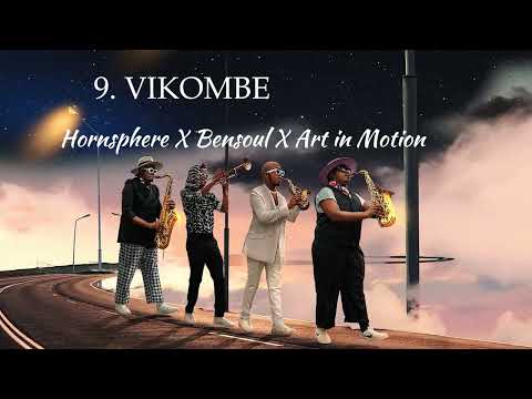 9. Hornsphere ft Bensoul, Art in Motion - Vikombe (Official Audio)