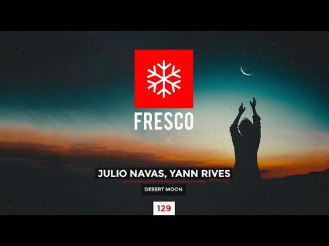 Julio Navas, Yann Rives - Desert Moon