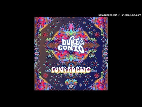 Duke & Gonzo - Funkadelic