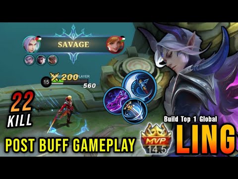 22 Kills!! Ling Post Buff Gameplay (AUTO SAVAGE) - Build Top 1 Global Ling ~ MLBB