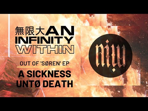 An Infinity Within - A Sickness Unto Death feat. Tore González (Audio)