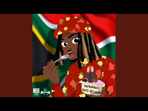 Yamnandi Into Reloaded (feat. Audio Addicts, Nqobilé)