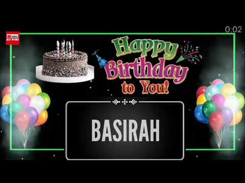 Happy Birthday BASIRAH _|🎂|_ Happy Birthday Song_|🎂|_Best_Wishes_||