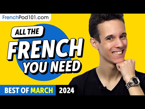Your Monthly Dose of French - Best of March 2024