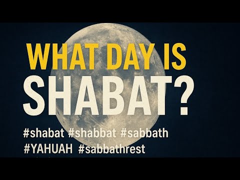 What Day Is Shabat? #shabat #shabbat #sabbath #sabbathday #YAHUAH #sabbathrest #shabatshalom #bible