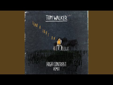 Leave a Light On (High Contrast Remix)