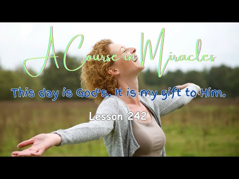 ACIM💫Lesson 242 #acourseinmiracles #acim #courseinmiracles