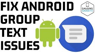 Fix Android Group Text Message Issues Where Messages Go to Each Person Individually