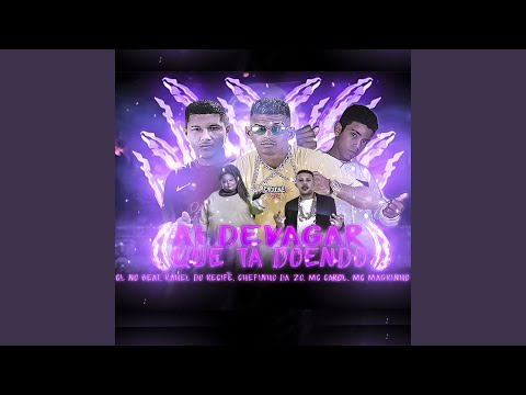 Ai Devagar Que Ta Doendo (Remix)