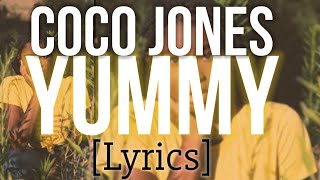 Coco Jones - Yummy (Official Lyrics)