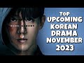 Discover the Hottest K Drama Lineup for November 2023