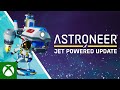 ASTRONEER - Jet Powered Update Trailer