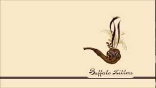 Buffalo Killers: Grow Your Own