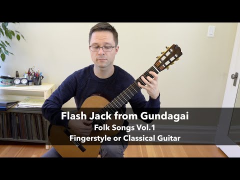 Flash Jack from Gundagai  - Easy Folk Songs for Solo Fingerstyle or Classical Guitar
