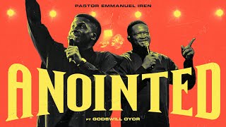 Download lagu Pastor Emmanuel Iren ft Godswill Oyor - ANOINTED mp3 Download lagu Pastor Emmanuel Iren ft Godswill Oyor - ANOINTED mp3