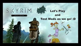 Lets Play Skyrim Special Edition and test Mods as We Go Part 26