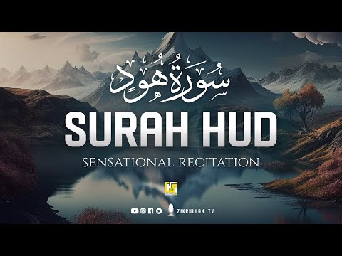 Most beautiful recitation of Surah HUD (سورة هود) | Zikrullah TV