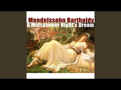 A Midsummer Night's Dream, Op. 61: Bergomask dance, Allegro di molto