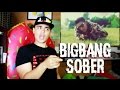 BIGBANG - SOBER MV Reaction [TOP GOT THE ...