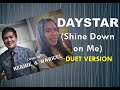 Daystar (Shine down on me) Duet Cover by Hermie Sulite & Maricel Tactay Herrera