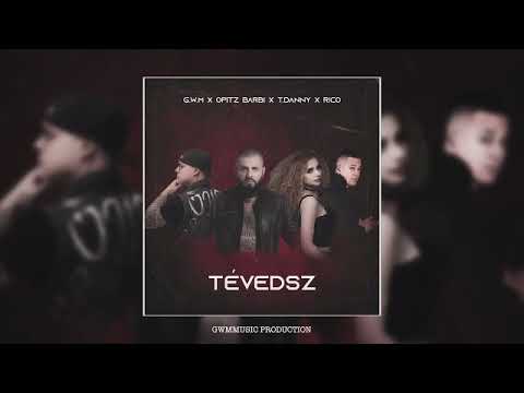 G.W.M x Opitz Barbi x T.Danny x rico - Tevedsz (Official Audio)