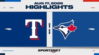 MLB Highlights | Rangers vs. Blue Jays - August 17, 2025