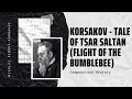 Korsakov - Tale of Tsar Saltan (Flight of the Bumblebee)