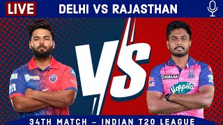 LIVE: Delhi Vs Rajasthan, 34th Match | DC vs RR Live Scores & Hindi Commentary | Live - IPL 2022