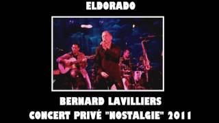 Bernard Lavilliers - 01-Eldorado - live Nostalgie 2011