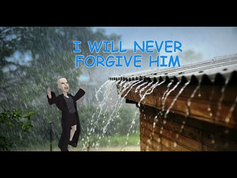 I WILL NEVER FORGIVE HIM / INSPIRATIONAL VIDEO