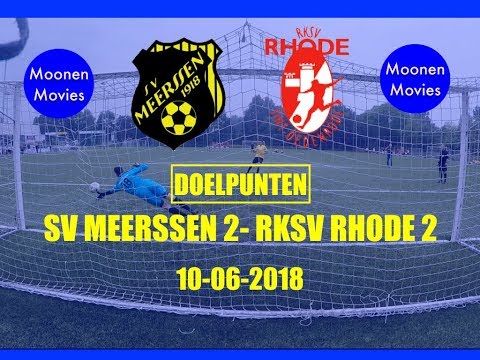 Doelpunten SV Meerssen 2-RKSV Rhode 2 10-06-2018