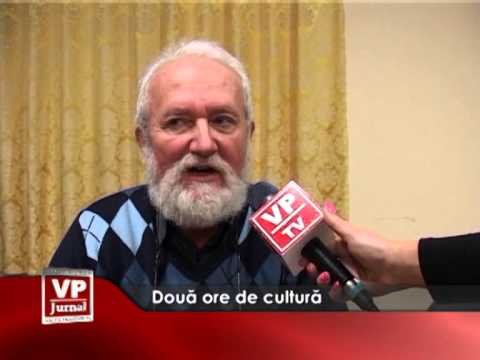 Două ore de cultură