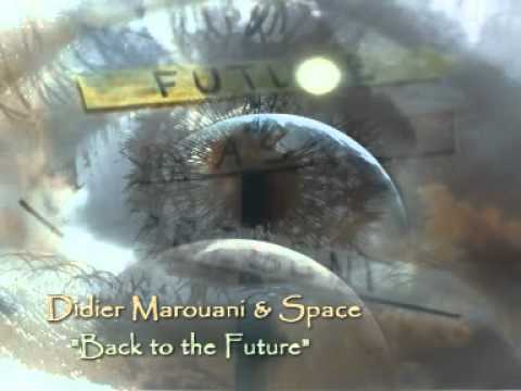 Didier Marouani & Space - Back to the Future