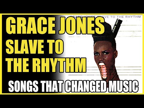 Songs That Changed Music: Grace Jones - Slave To The Rhythm - with Stephen Lipson