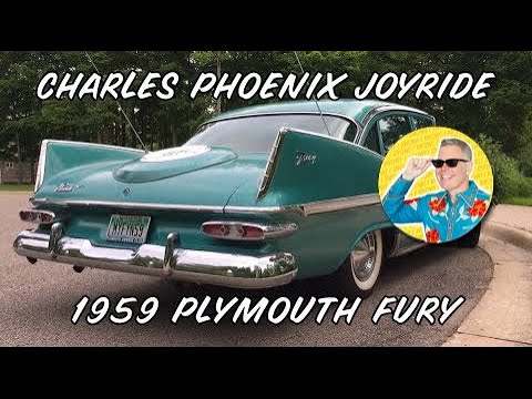 Charles Phoenix JOYRIDE - 1959 Plymouth Fury
