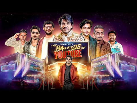 The BA***DS Of Youtube | Purav jha | Ft. Indian Youtubers