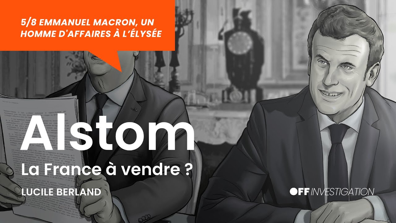 ALSTOM, la France à vendre ?