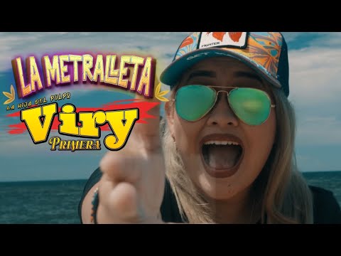 Viry Primera - La Metralleta [Video Oficial]