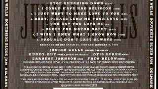 Junior Wells, Buddy Guy, Otis Spann - Baby, Please Send Me Your Love