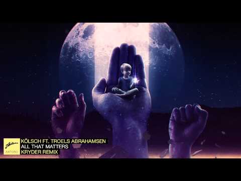All That Matters - Kryder Remix