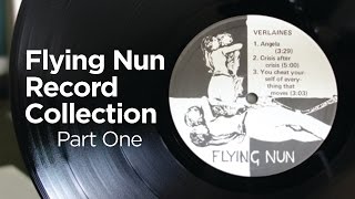 Flying Nun Vinyl Collection : Part One - Label Overview
