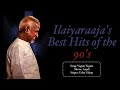 Tamil Hit Songs Ilayaraja