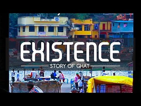 hrishikesh barekar EXISTENCE - story of Ghat.