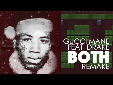 Making a Beat | Gucci Mane - Both feat. Drake (Remake from Scratch)