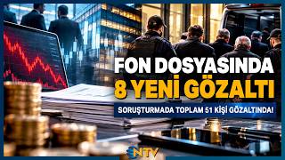 Fon Soruşturmasında Destek Faktoring ve Özata Denizcilik Yöneticileri Gözaltında