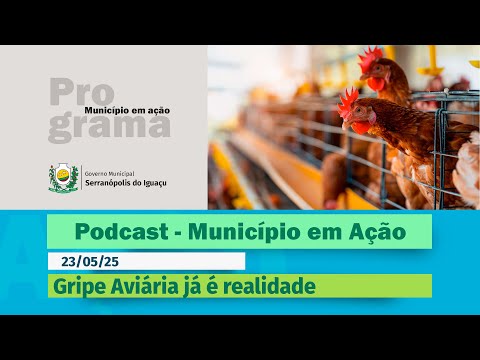 #Podcast – Gripe Aviária já é realidade –(23/05/2025)
