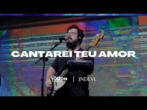 Cantarei Teu Amor - INDELÉVEL