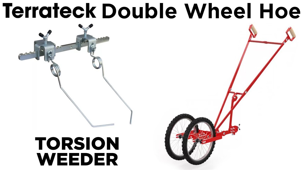 Torsion Weeder Overview: Terrateck Double Wheel Hoe Tooling